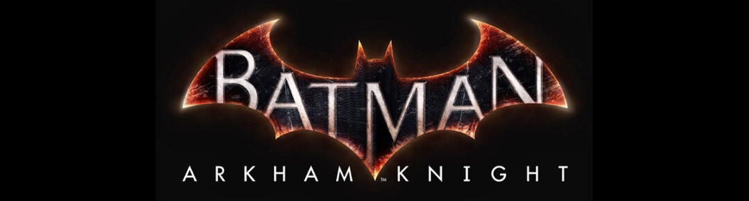 Batman Arkham Trilogy