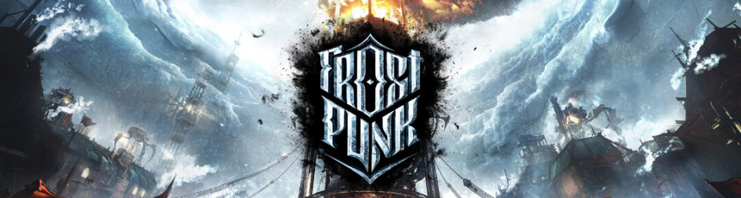 Frostpunk